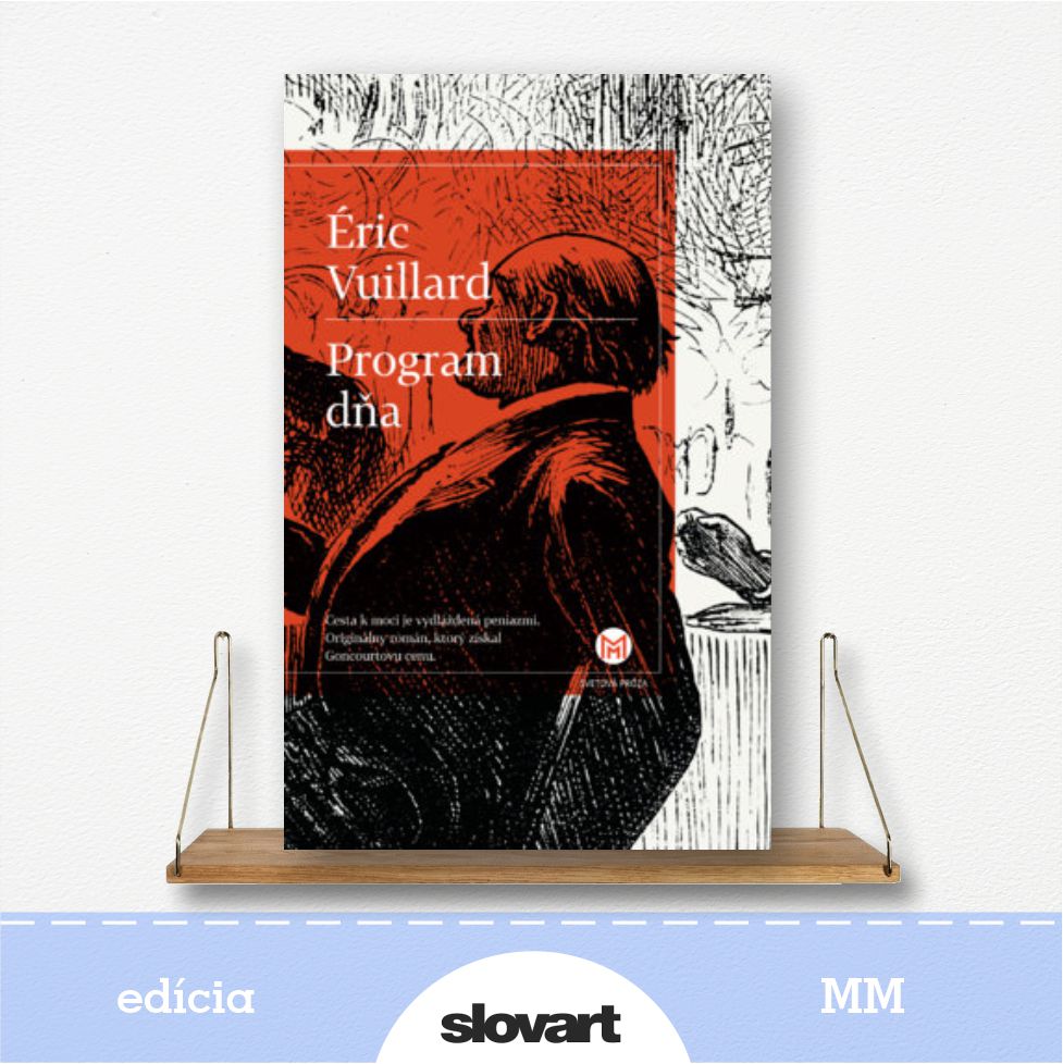 kniha Program dňa, autor Éric Vuillard - edícia MM