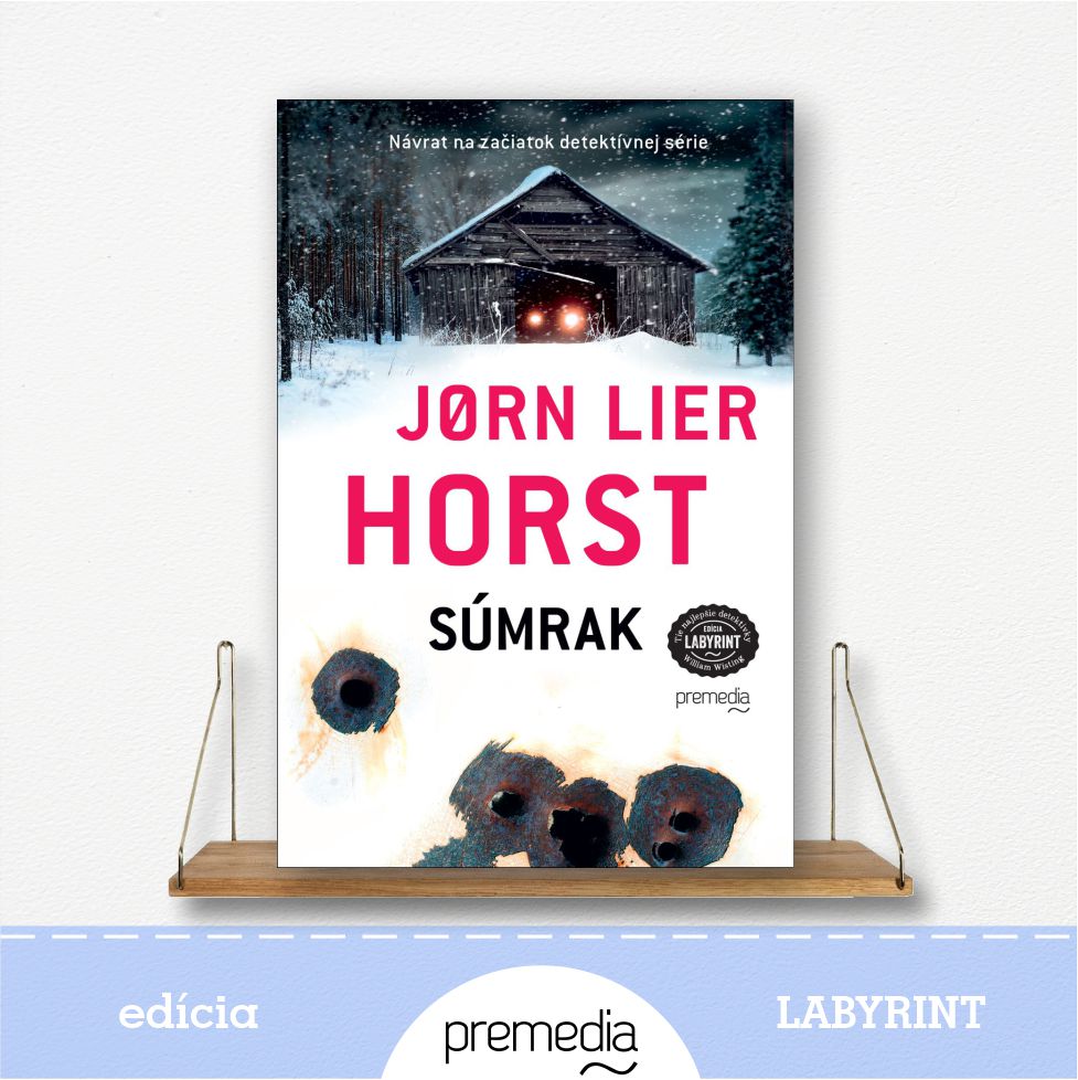 Kniíha Súmrak, autor Jorn Lier Horst, severské krimi - knižná séria William Wisting