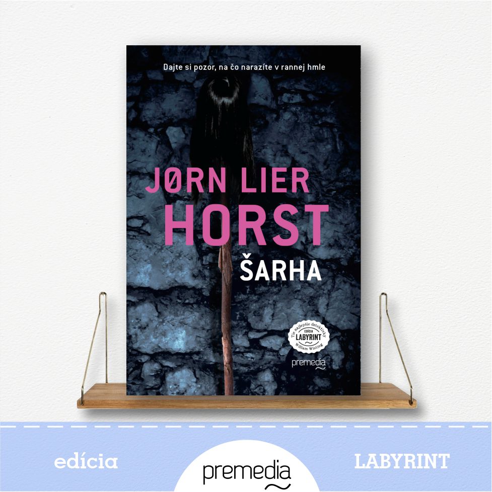 Kniíha Šarha, autor Jorn Lier Horst, severské krimi - knižná séria William Wisting