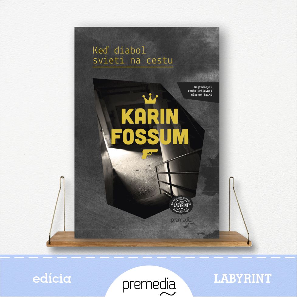 Kniha Keď diabol svieti na cestu, autor Karin Fossum - severské krimi, edícia Labyrint
